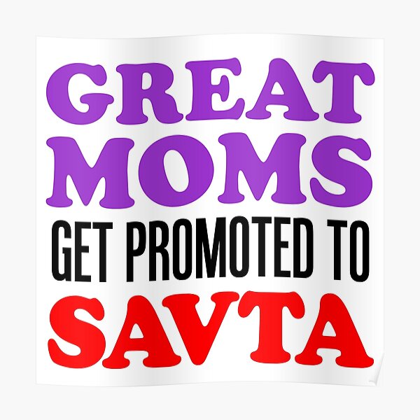 Great Moms Promoted To Savta Jewish Grandfather Poster