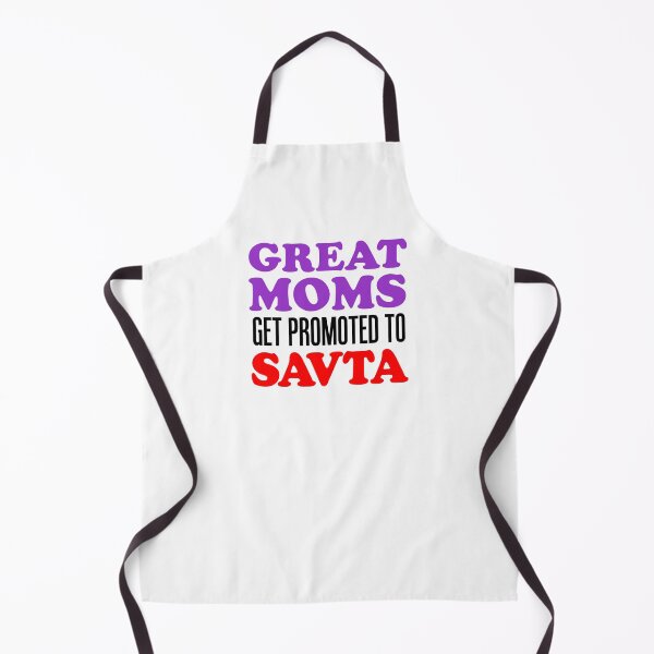 Great Moms Promoted To Savta Jewish Grandfather Apron