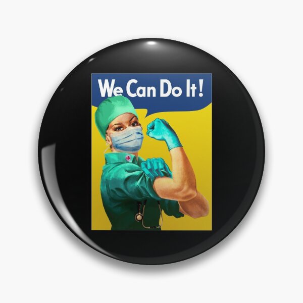 Item preview, WE CAN DO IT - FRONT LINE NURSE ROSIE designed and sold by Jay Bayne.