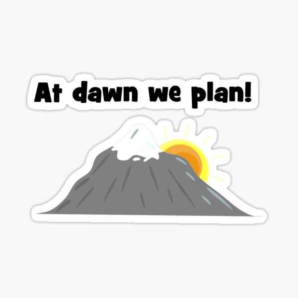 Item preview, At dawn we plan! designed and sold by Ladybirdy1983.