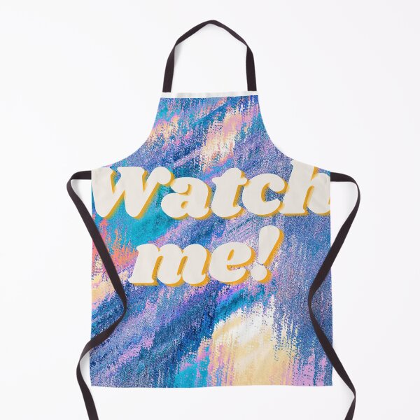Item preview, If you say I can't Do Something- Watch Me! designed and sold by WinnerCircle.