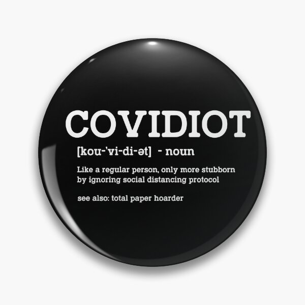 Item preview, COVIDIOT DEFINITION designed and sold by Jay Bayne.