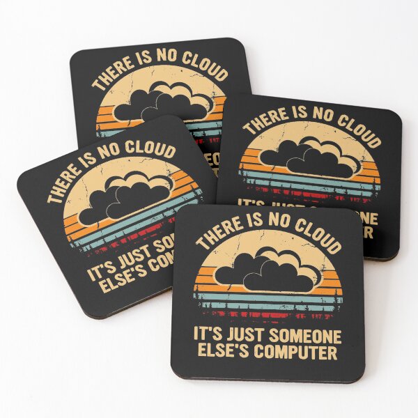Item preview, There is no cloud It's just someone else's computer designed and sold by CarlosGray.