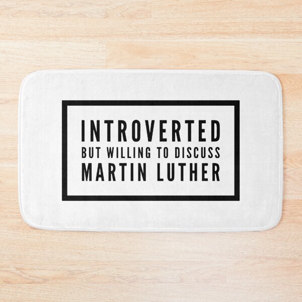 Item preview, Introverted but Willing to Discuss Martin Luther designed and sold by HalpinDesign.