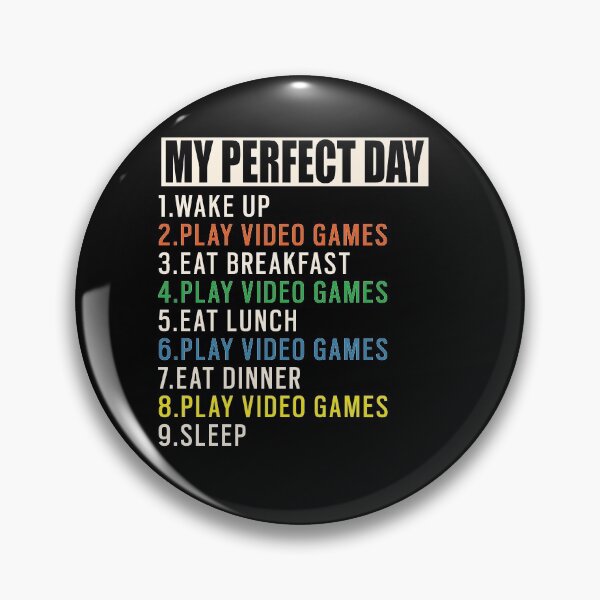 Item preview, My Perfect Day Video Games T-shirt Funny Cool Gamer Gift designed and sold by amethystdesign.