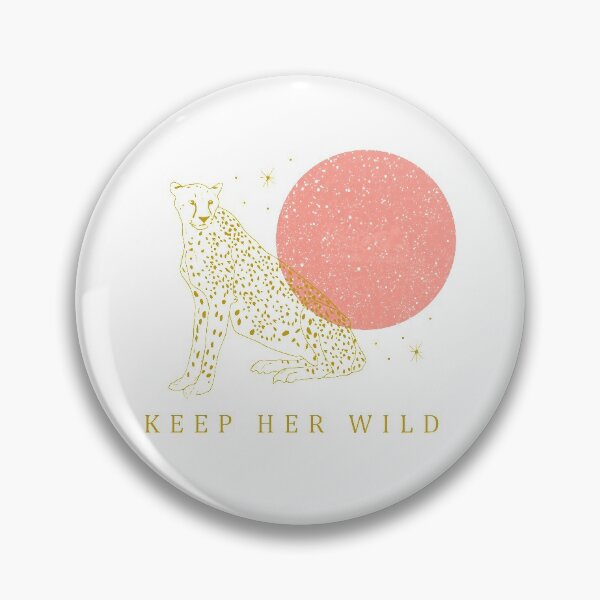 Item preview, Keep Her Wild designed and sold by kjanedesigns.