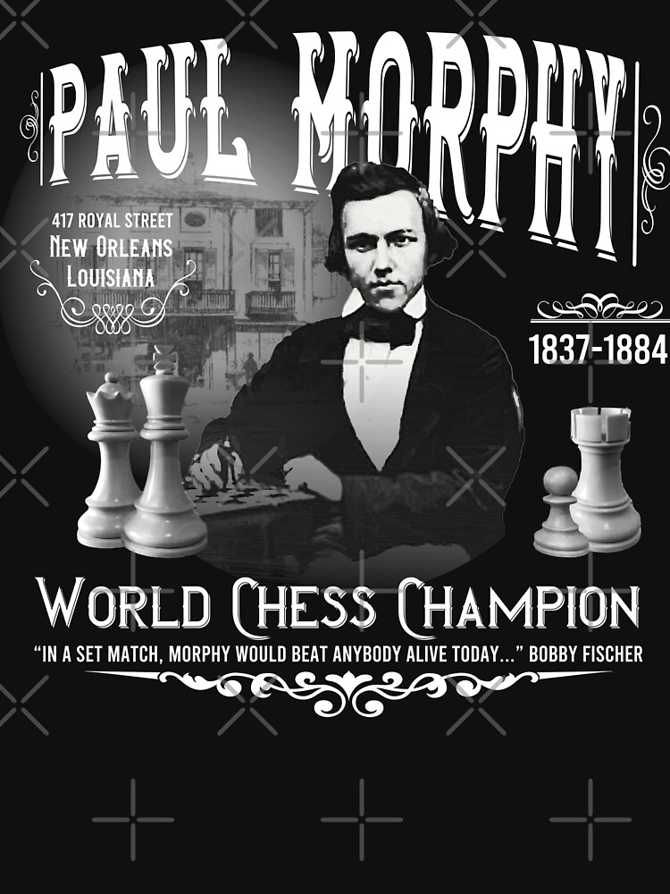 Paul Morphy-World Chess Champion by tshdesigns