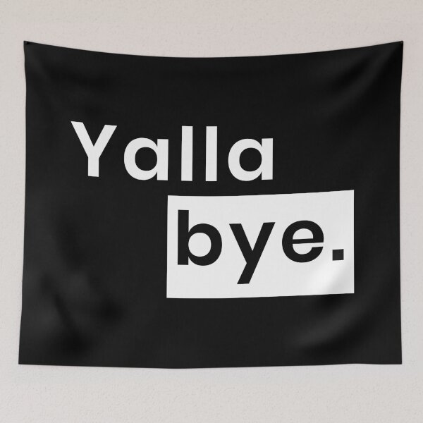 Item preview, Yalla bye designed and sold by ezralfredo.
