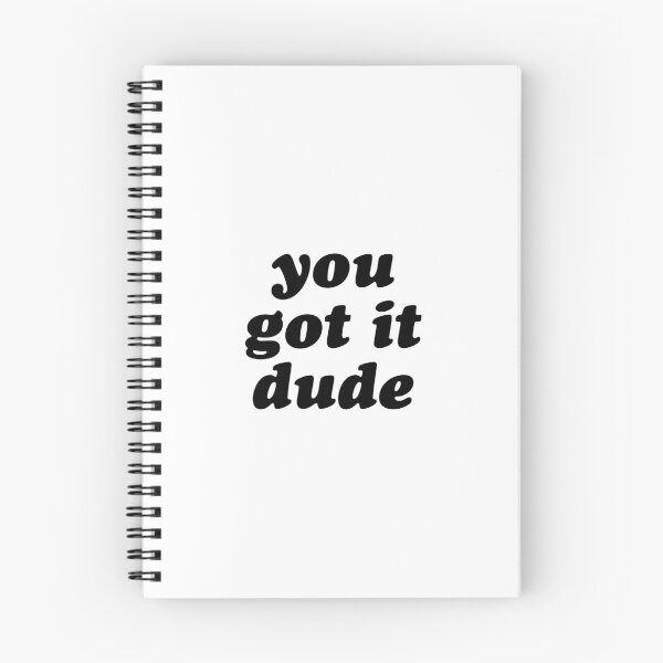 Item preview, you got it dude designed and sold by emmmcc.