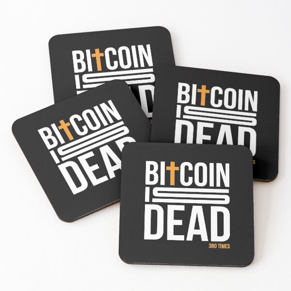 Item preview, BITCOIN IS DEAD designed and sold by HodlerSqvad.