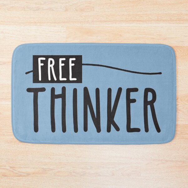 Item preview, Free Thinker designed and sold by BlueZenStudio.