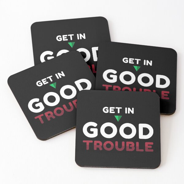 Item preview, Get in Good Trouble designed and sold by ezralfredo.