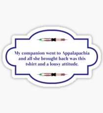 My companion went to Appalapachia Sticker