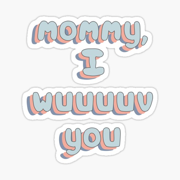Item preview, mommy i wuv you designed and sold by violetcho.