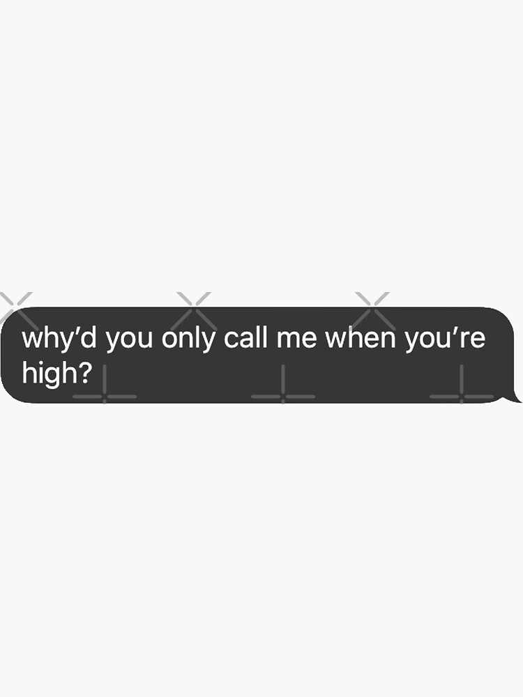 ARTIC MONKEYS - WHY'D YOU ONLY CALL ME WHEN YOU'RE HIGH Pin for