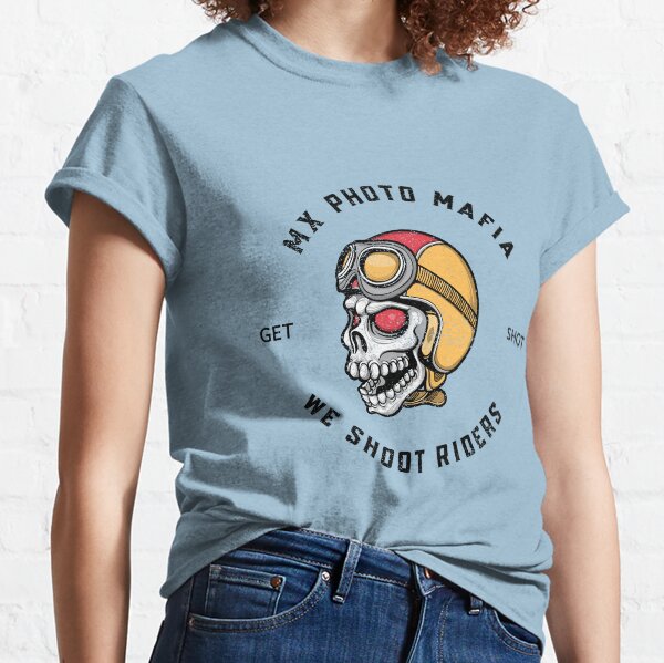 We shoot rider by Mx Photo Mafia Classic T-Shirt