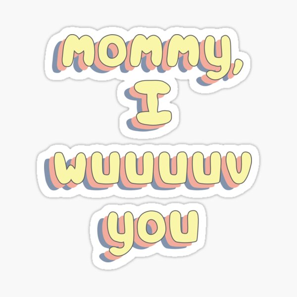 Item preview, mommy i wuv you designed and sold by violetcho.