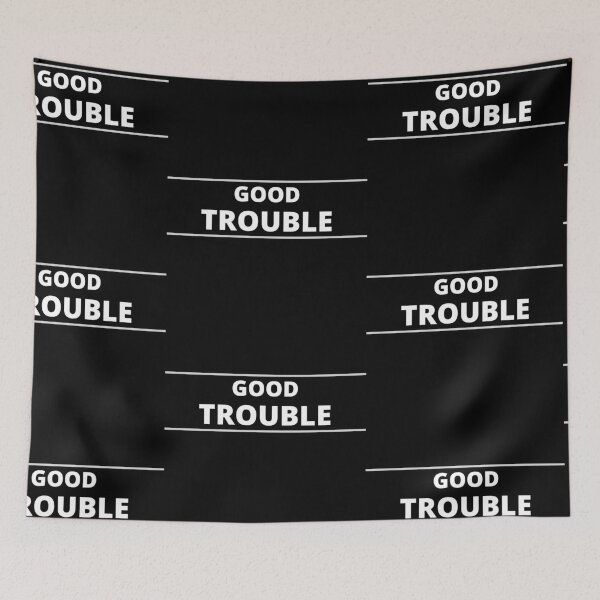 Item preview, Good Trouble designed and sold by Oreo2020 Creations.