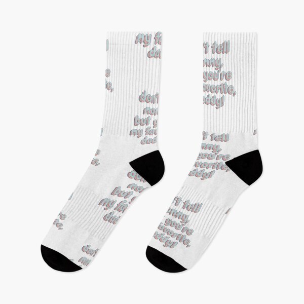 Item preview, dont tell mommy but youre my favorite daddy designed and sold by violetcho.