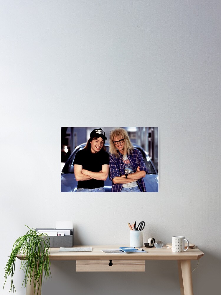 Wayne and Garth Poster