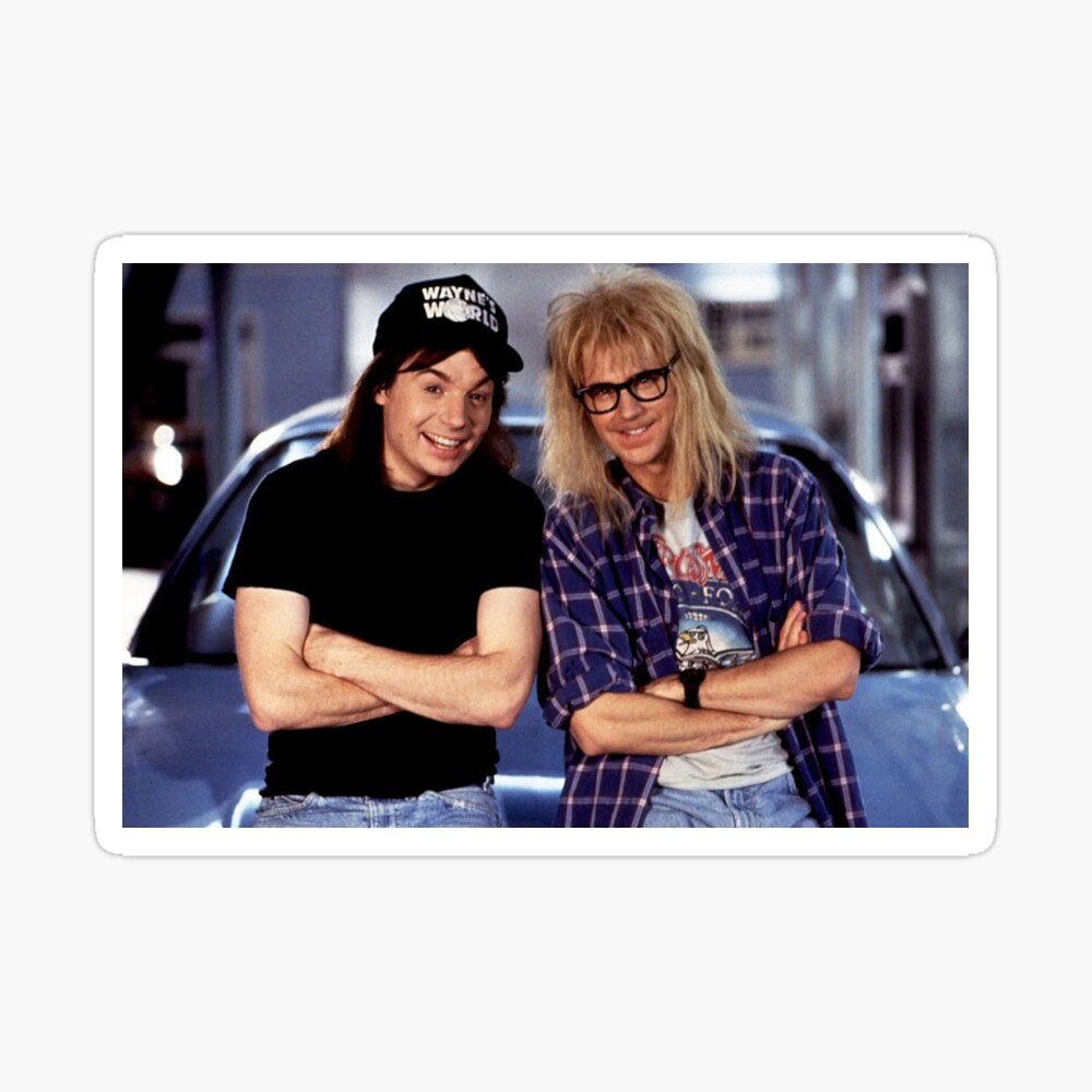 Wayne and Garth Poster