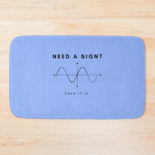 Item preview, Funny Math Sine Graph to Give you a Sign designed and sold by twicetrader.