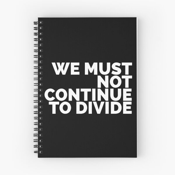 Item preview, We Must Not Continue To Divide designed and sold by Dan Brady.