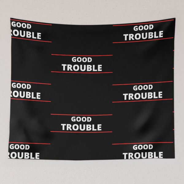 Item preview, Good Trouble designed and sold by Oreo2020 Creations.