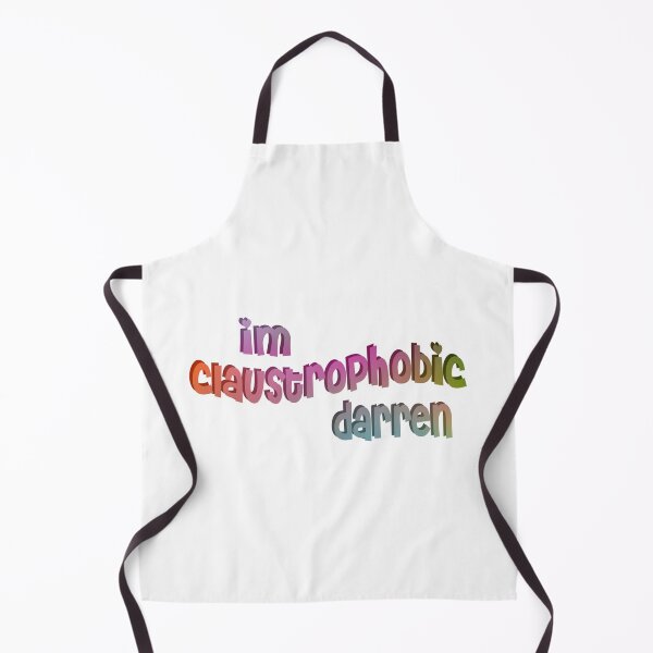 Item preview, im claustrophobic darren designed and sold by tiredninny.