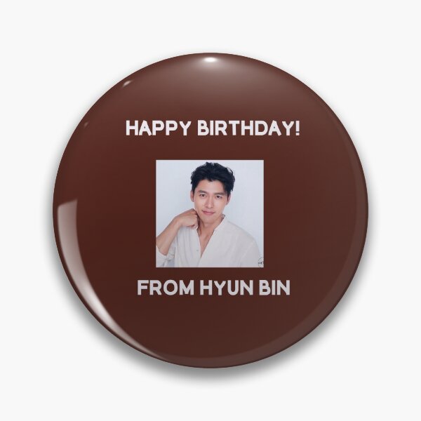 Item preview, Happy Birthday From Hyun Bin  designed and sold by kpopkdramamerch.