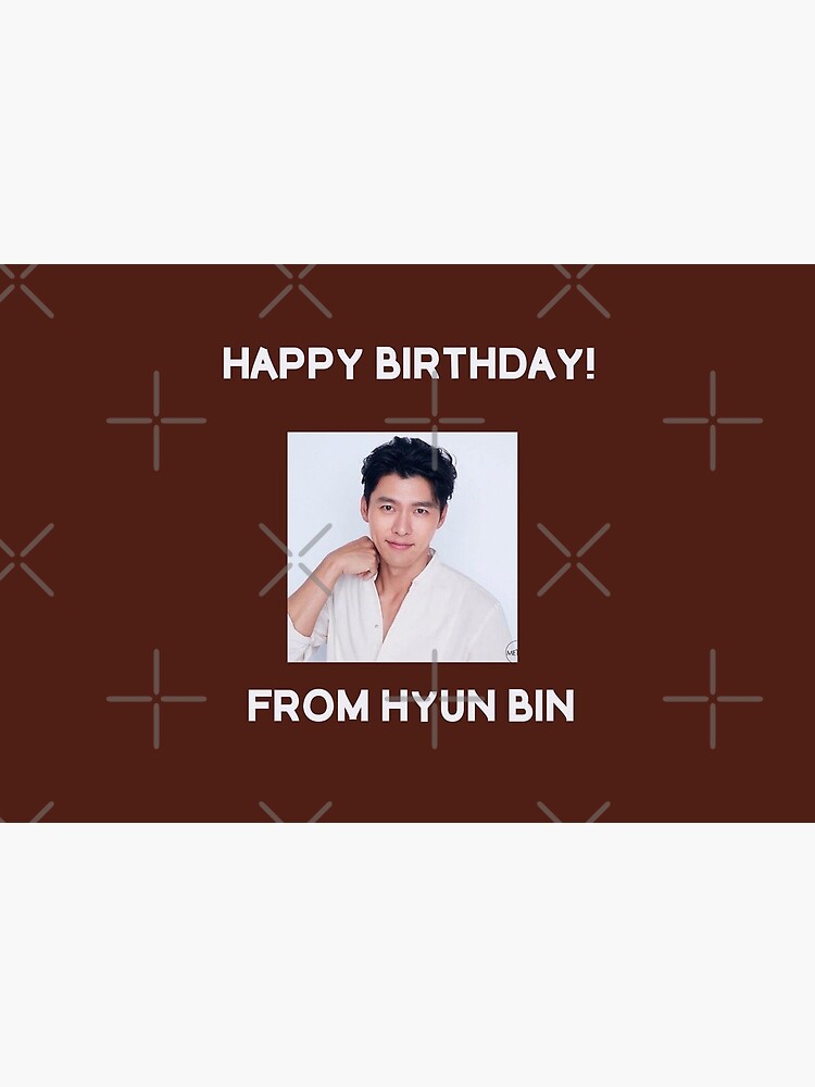 Happy Birthday From Hyun Bin by kpopkdramamerch
