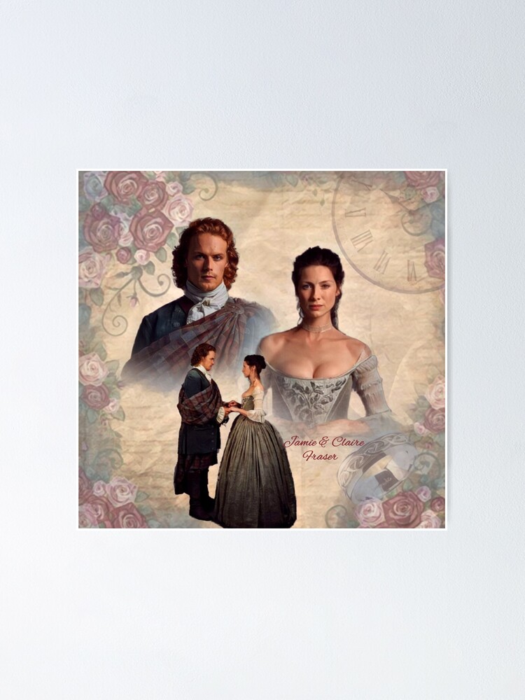 Jamie And Claire Fraseroutlander Wedding Poster For Sale By Sassenach616 Redbubble 