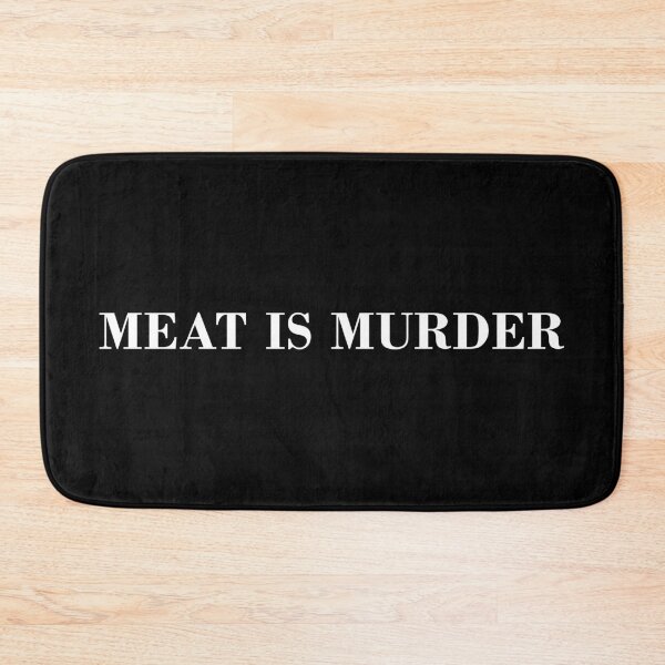 Item preview, Meat Is Murder designed and sold by DonatasSab.