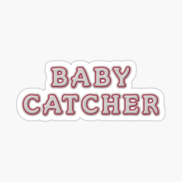 Baby Catcher Sticker for Sale by midwifesmarket