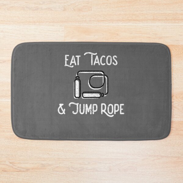 Item preview, Eat Tacos & Jump Rope designed and sold by EricJP.