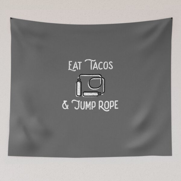 Item preview, Eat Tacos & Jump Rope designed and sold by EricJP.