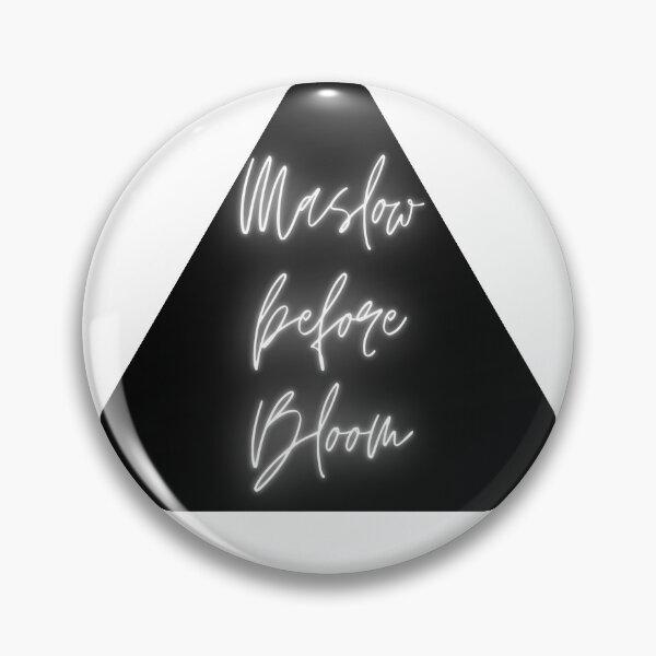 Item preview, Maslow Before Bloom designed and sold by cohenl31.