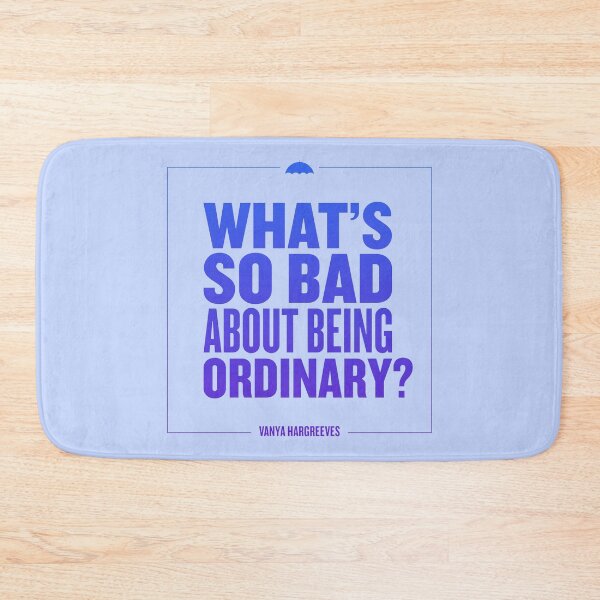 Item preview, Being ordinary designed and sold by designdroplet.