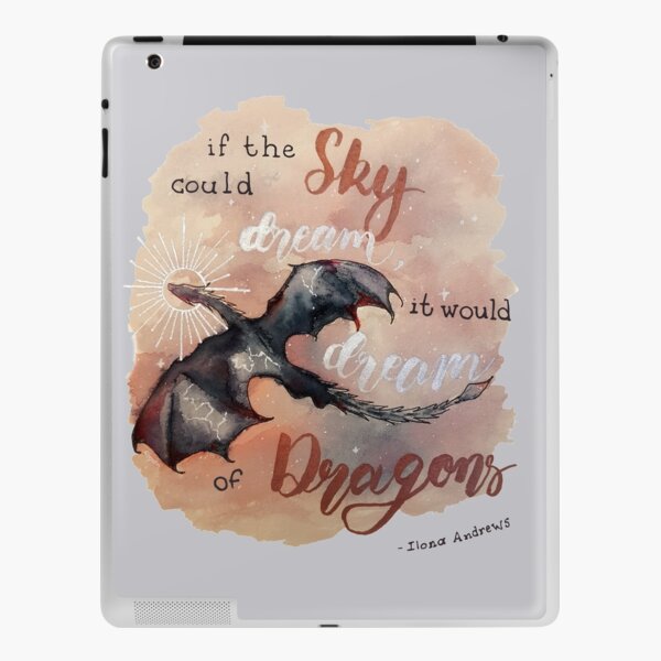 If the sky could dream, it would dream of dragons. by Ilona Andrews iPad Skin