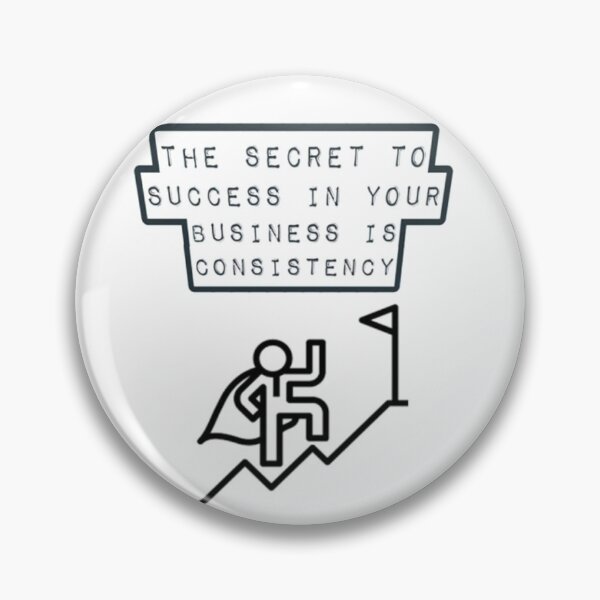 Item preview, the secret to success in your business is consistensy  designed and sold by ibrastore.