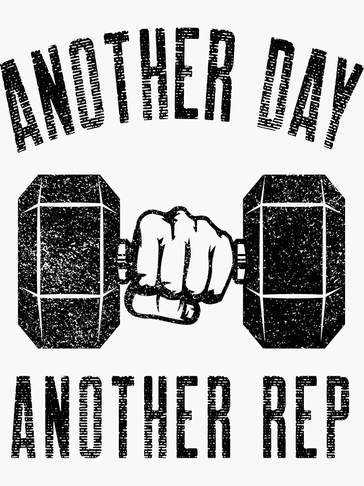 Another Day Another Rep Sticker For Sale By Meso Gymwear Redbubble