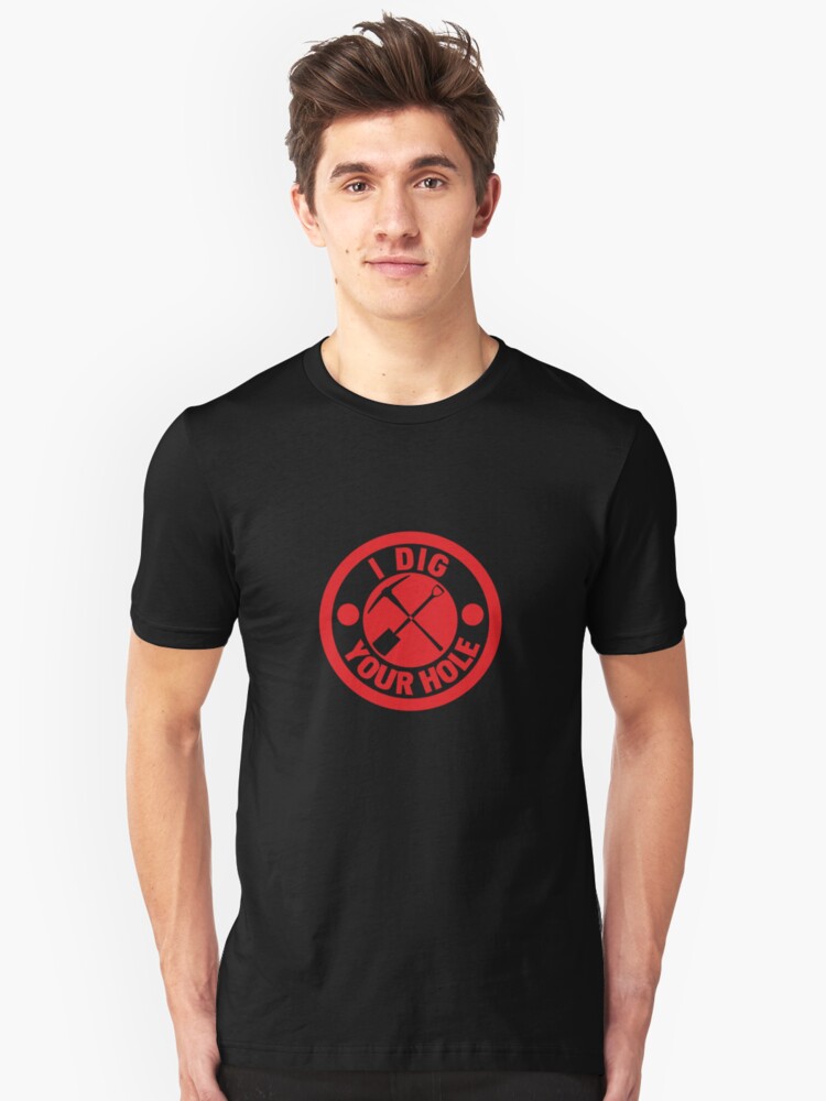 Alternate view of I Dig Your Hole Slim Fit T-Shirt