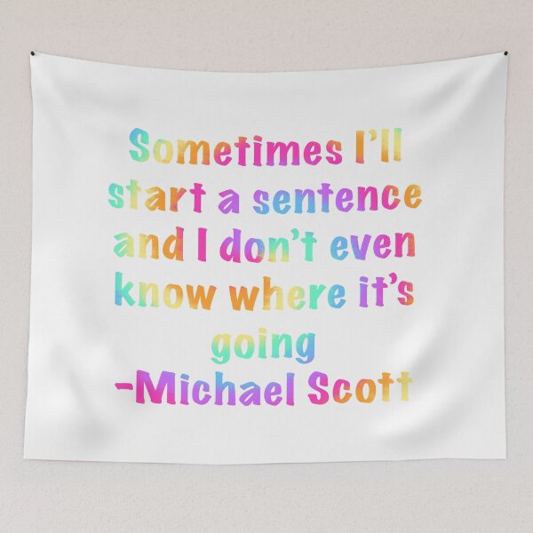 Item preview, Michael Scott Quote designed and sold by dolphin1128.