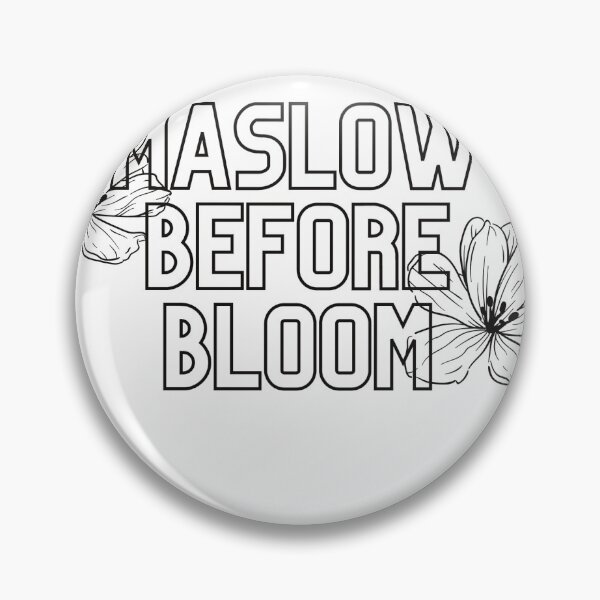 Item preview, Maslow Before Bloom designed and sold by cohenl31.