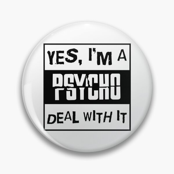 Item preview, Yes Im A Psycho designed and sold by SlumCity.