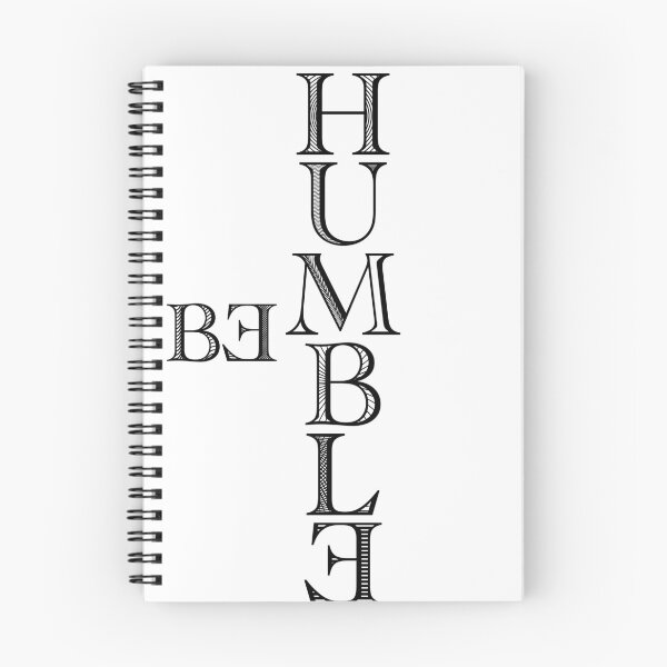 Item preview, Be Humble White designed and sold by BoastyDesigns.