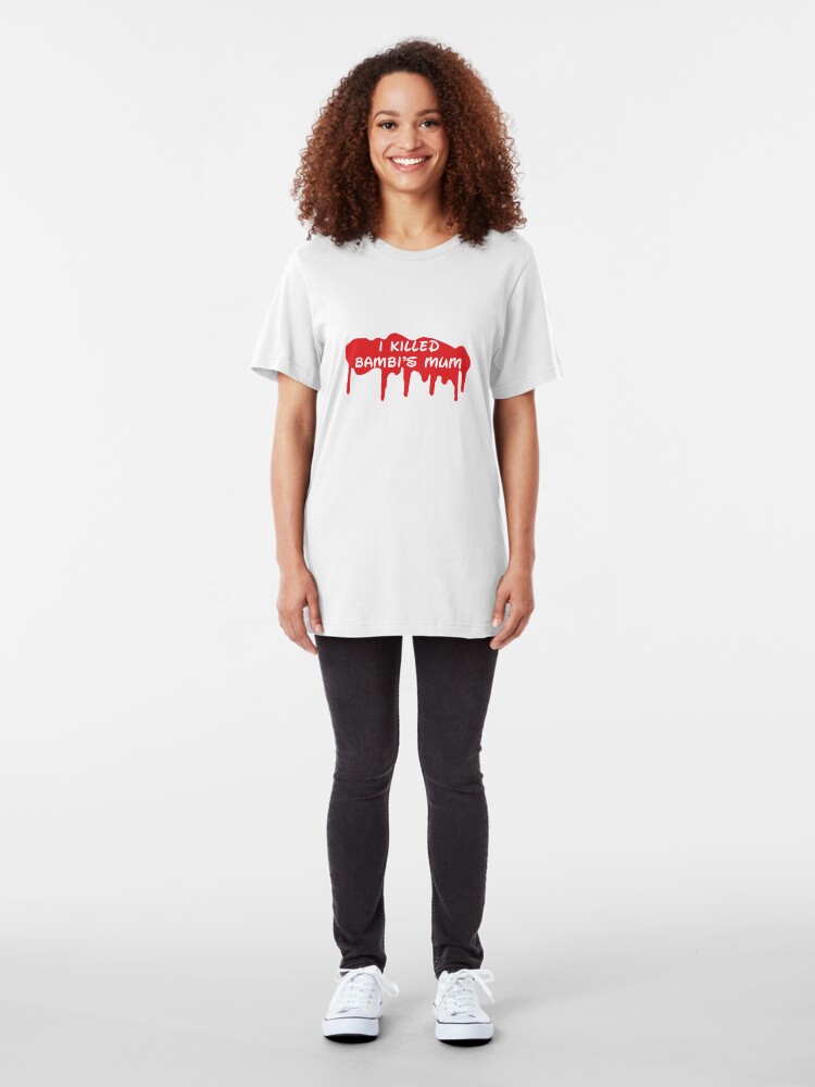 Alternate view of I Killed Bambi's Mum Slim Fit T-Shirt