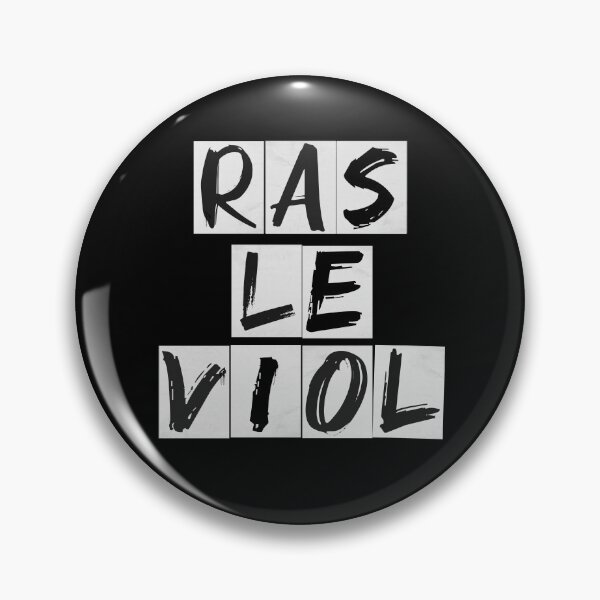 Item preview, Ras le viol designed and sold by Ezaelle.