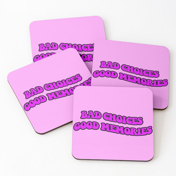 Item preview, Bad Choices Good Memories  designed and sold by Lauren  paige.