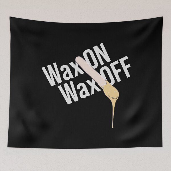 Item preview, Brazilian Wax - Wax On Wax Off - Waxology designed and sold by DeWinnes.